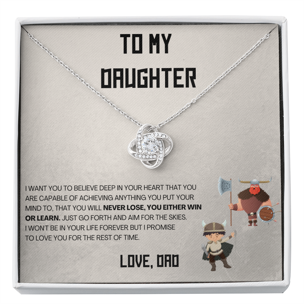 (ALMOST SOLD OUT) To my Daughter - You will never lose - Necklace